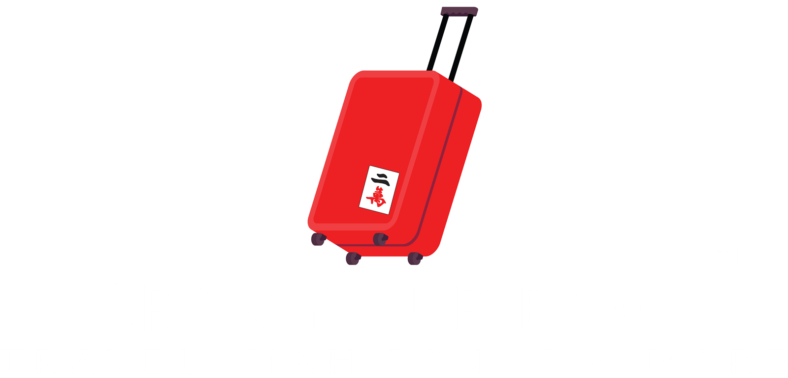 Crak Your Bags: travel, Mah Jongg and more